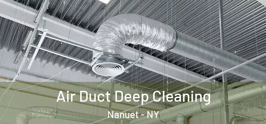  Air Duct Deep Cleaning Nanuet - NY