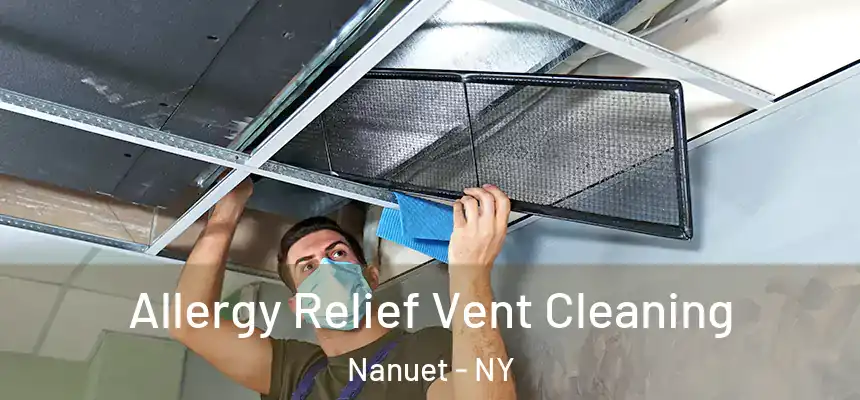  Allergy Relief Vent Cleaning Nanuet - NY