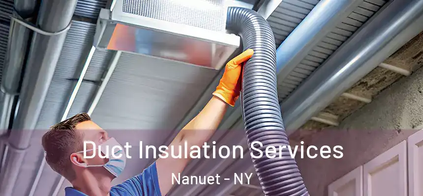  Duct Insulation Services Nanuet - NY