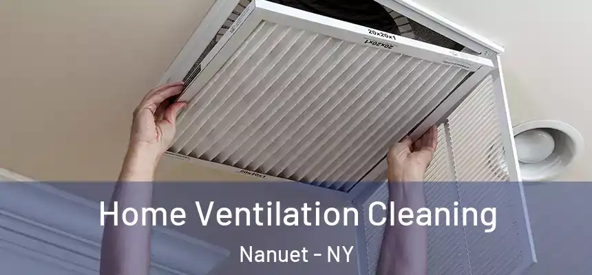  Home Ventilation Cleaning Nanuet - NY