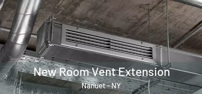 New Room Vent Extension Nanuet - NY