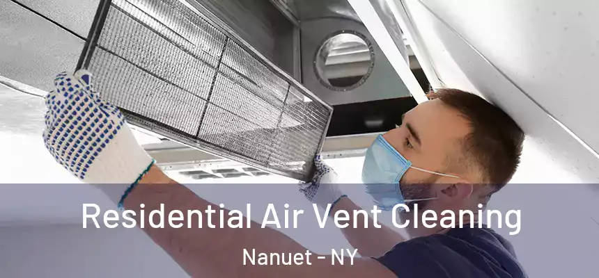  Residential Air Vent Cleaning Nanuet - NY