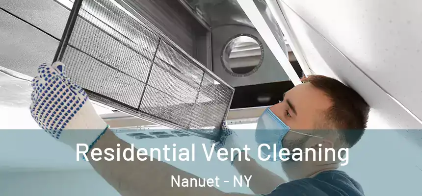  Residential Vent Cleaning Nanuet - NY