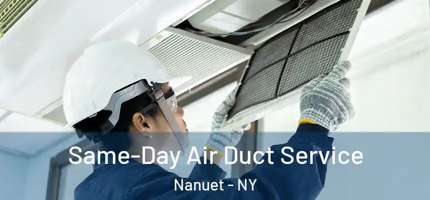  Same-Day Air Duct Service Nanuet - NY